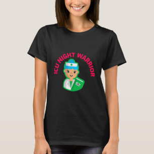 ICU Nurse T-Shirt – Night Warrior – ICU RN Gift