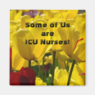 ICU Nurses magnets Yellow Tulip Flowers Nursing