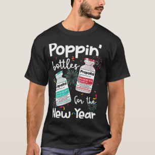 Icu Nurses New Year Eve Outfits Pn Bottles Cu Er N T-Shirt
