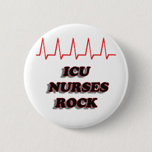ICU NURSES ROCK 6 CM ROUND BADGE