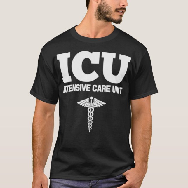 ICU Registered Nurse Intensive Care Unit RN T-Shirt (Front)
