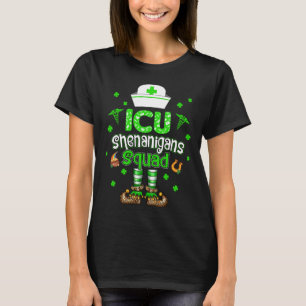 ICU Shenanigans Squad Family Group Nurse St Patric T-Shirt