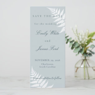 Icy Blue White Fern 4x9.25 Simply Elegant Save The Date