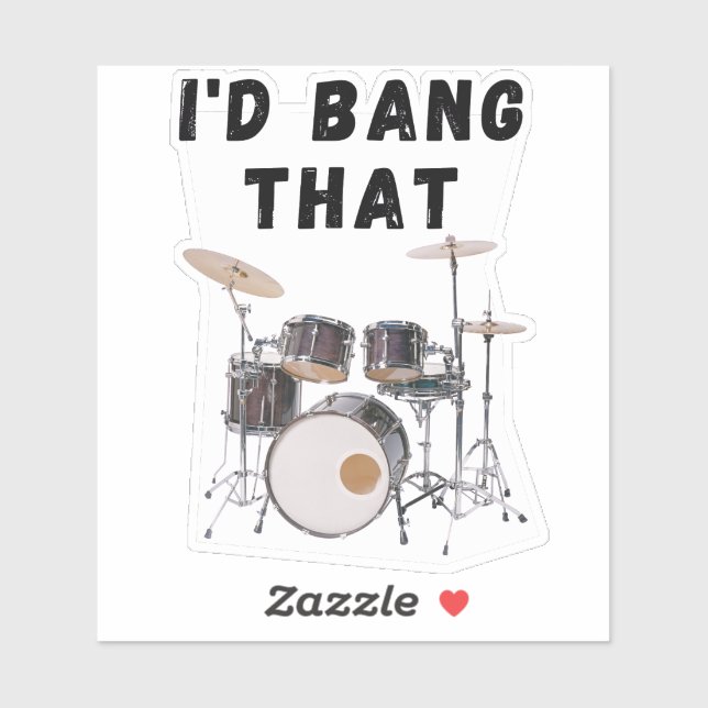 I'd Bang That: drums (Sheet)