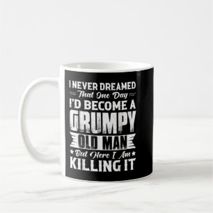 I'd Become A Grumpy Old Man Coffee Mug