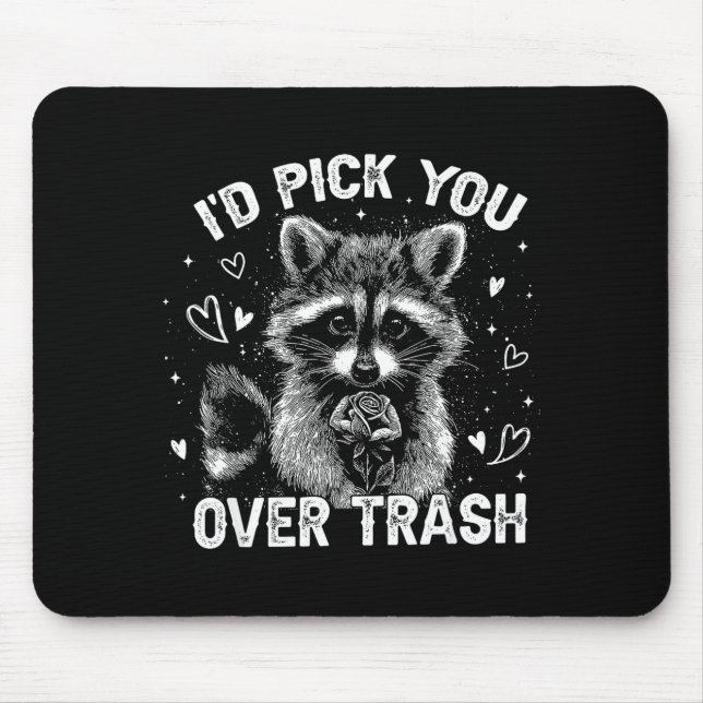 I'd Ck You Over Trash Funny Raccoon Retro Valentin Mouse Pad (Front)