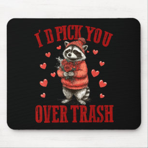 I'd Ck You Over Trash Funny Raccoon Retro Valentin Mouse Pad