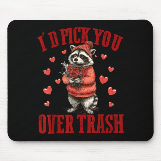 I'd Ck You Over Trash Funny Raccoon Retro Valentin Mouse Pad (Front)