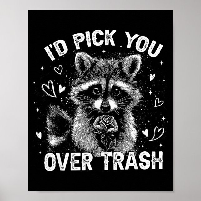 I'd Ck You Over Trash Funny Raccoon Retro Valentin Poster (Front)