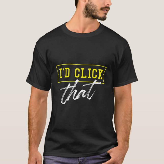 I'D Click That Floor Installer T-Shirt (Front)