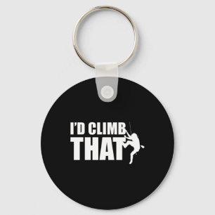 Id Climb That Climbing Key Ring