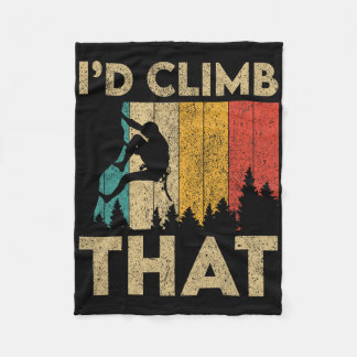 I'd Climb That Funny Vintage Rock Climbing Boulder Fleece Blanket