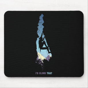 Id Climb That Shirt, Mountain Climber Gift Rock Cl Mouse Pad