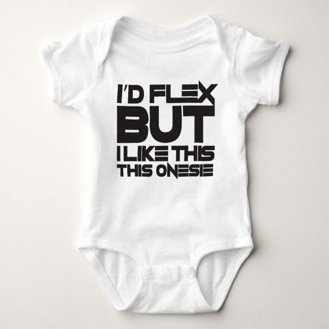 "I'D FLEX BUT..."- baby fitness Bodysuit (Front)