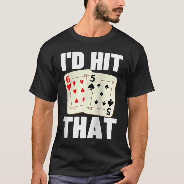 I'd Hit That 21 Casino Gambling Blackjack Raglan B T-Shirt (Front)