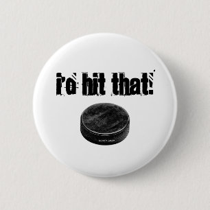 I'D HIT THAT 6 CM ROUND BADGE