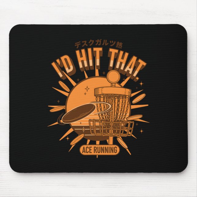Id Hit That Ace Running Disc Golf Scene Flying Dis Mouse Pad (Front)