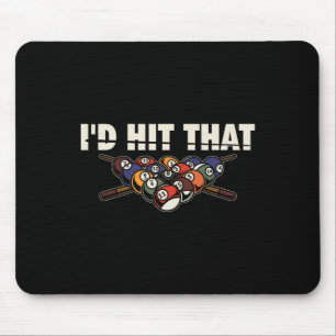 Id Hit That Billiard Player Snooker Pool Mouse Pad