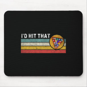 Id Hit That Billiards Vintage Pool Player Funny Bi Mouse Pad