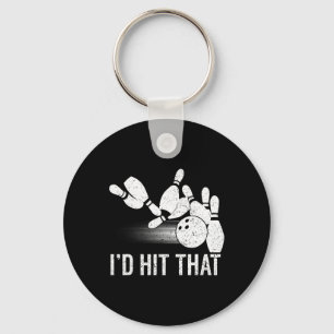 I'd Hit That Bowling Shirt Funny Bowler Gift Vinta Key Ring