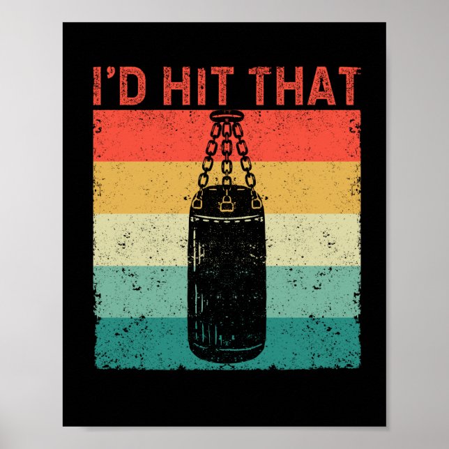 I'd Hit That Boxing Lover Funny Boxer Trainer Fan Poster (Front)