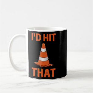 I'd hit that funny autocross orange traffic cone coffee mug