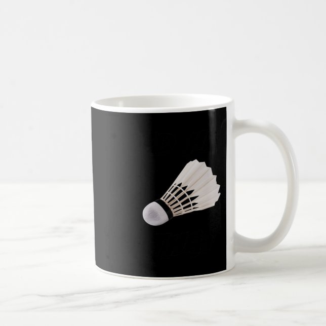 I'd Hit That Funny Badminton  Coffee Mug (Right)
