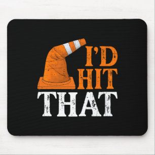 I'd Hit That Funny Halloween Costume Traffic Cone Mouse Pad