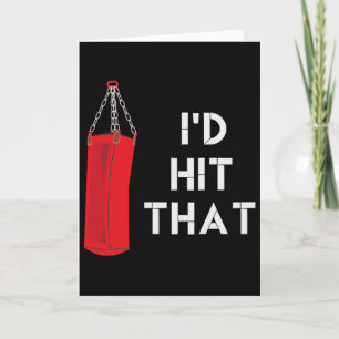 I'd Hit That Funny Martial Arts Punching G Tee  Card