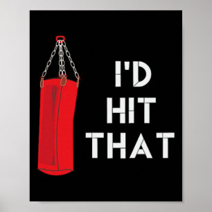 I'd Hit That Funny Martial Arts Punching G Tee Poster
