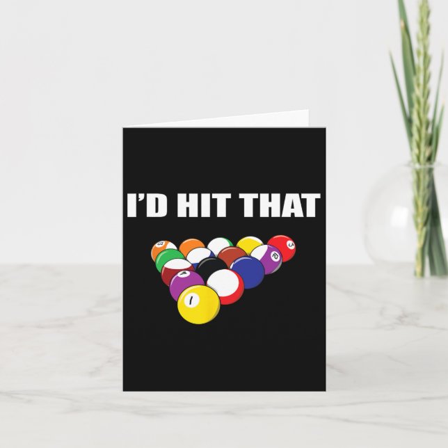 Id Hit That Funny Pool Player T Shirt Billiards Gi Card (Front)