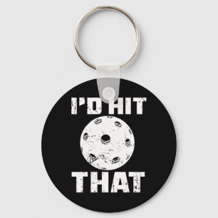 I'd Hit That Pickleball Player Badminton Racquet G Key Ring