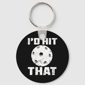 I'd Hit That Pickleball Player Badminton Racquet G Key Ring