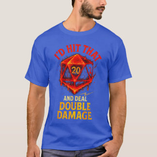Id Hithat Gamer Dice RPG Double Damage friends T-Shirt
