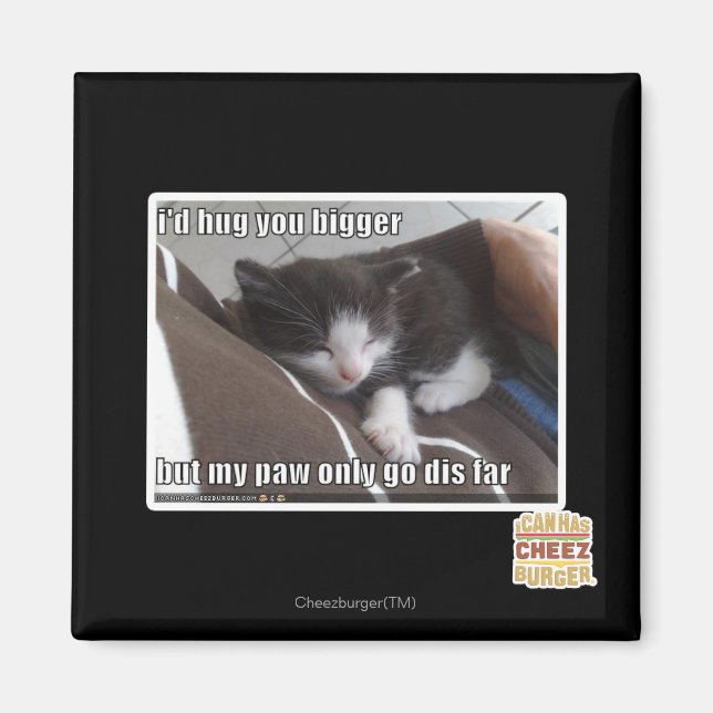 I'd hug you bigger magnet (Front)