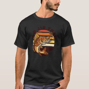 I'd Jig That Hooks Lures Zander Expert Walleye Fis T-Shirt
