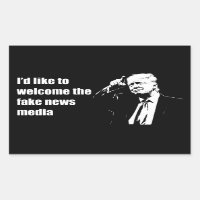Id Like to Welcome the Fake News Media Funny Trump