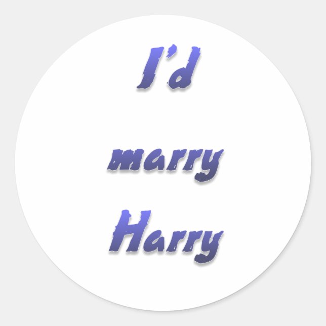 I'd marry Harry Classic Round Sticker (Front)