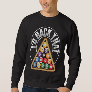 I'd rack that Quote for a Poll player Sweatshirt
