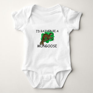 I'd Rather Be A Mongoose Baby Bodysuit