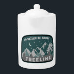I'd Rather Be Above Treeline<br><div class="desc">The mountains are magic and they're most magical above treeline where you can see forever. This elegant design shows a moungain landscape with stars and a moon and is a beautiful combination of dark teal colours.</div>