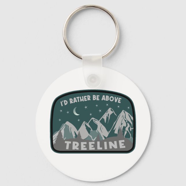 I'd Rather Be Above Treeline Key Ring (Back)