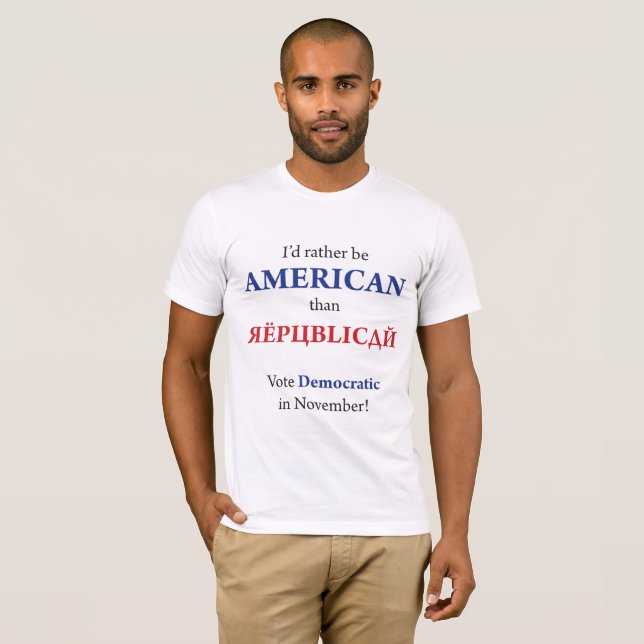 I'd Rather Be American than Republican T-Shirt (Front Full)