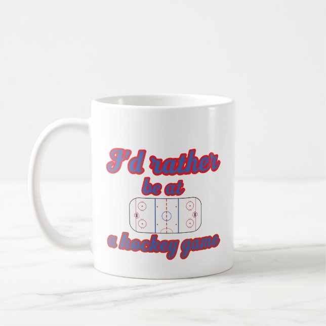 I'd Rather Be at a Hockey Game Coffee Mug (Left)