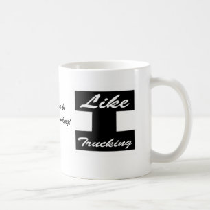 I'd rather be at Like Trucking! coffee mug w/ Logo