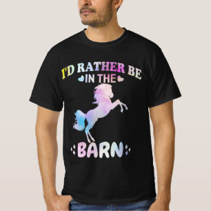 I'd Rather Be At The Barn T-Shirt