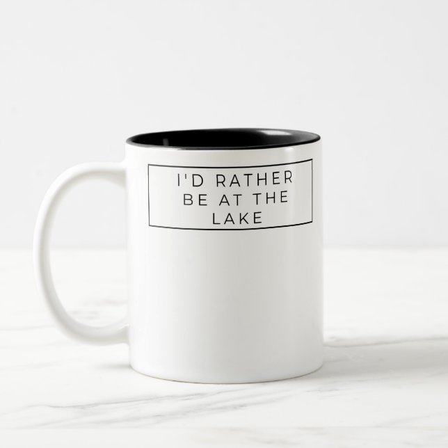 I'd rather be at the lake Two-Tone coffee mug (Left)