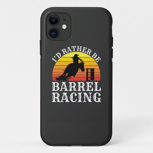 I'd Rather Be Barrel Racing Retro Cowgirl Rodeo T- Case-Mate iPhone Case (Back)