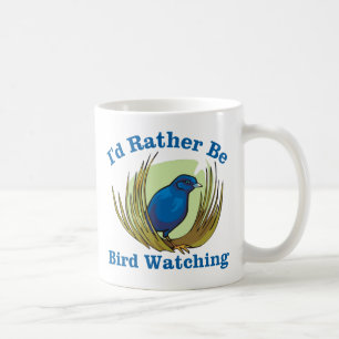 I'd Rather Be Bird Watching Coffee Mug