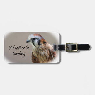 I'd Rather Be Birding Luggage Tag